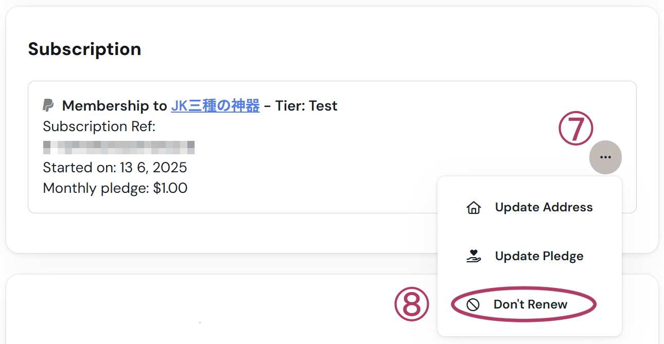 Ko-fi subscriptions page with ⑦ three-dot icon and ⑧ Don't Renew option